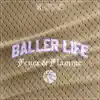 Feuer & Flamme - Baller Life - Single